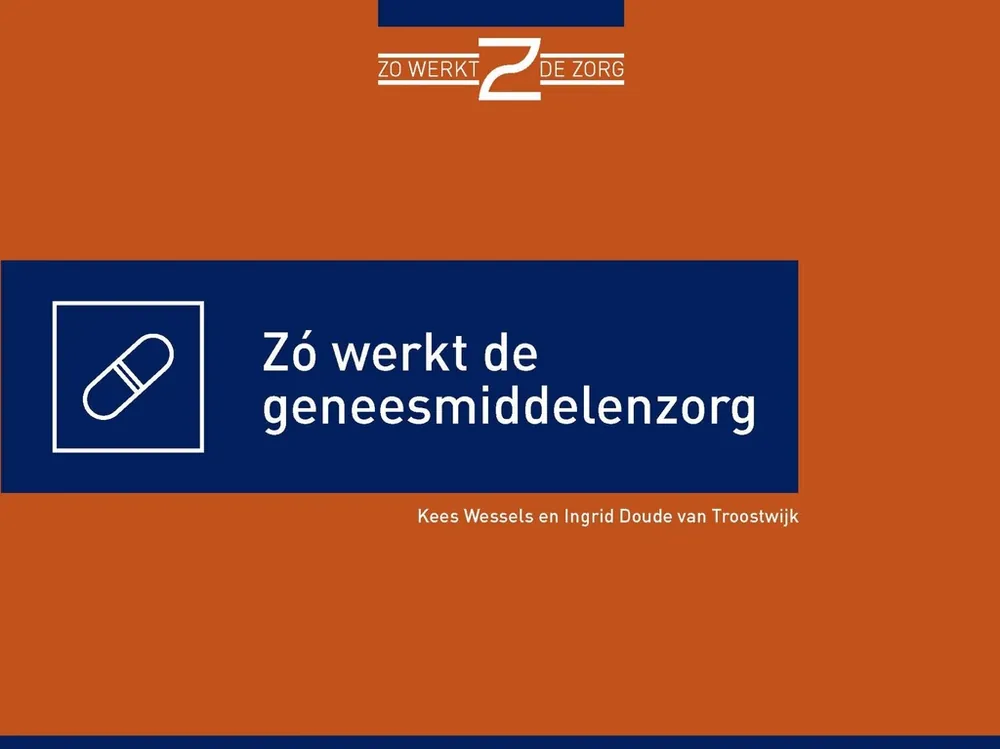 Zó werkt de geneesmiddelenzorg (e-book) Beste Prijs