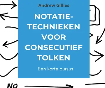 Notatietechnieken voor consecutief tolken Gratis Retour