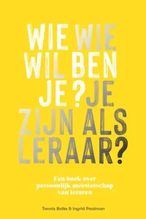 Wie ben je? Wie wil je zijn als leraar? Veilige Betaling