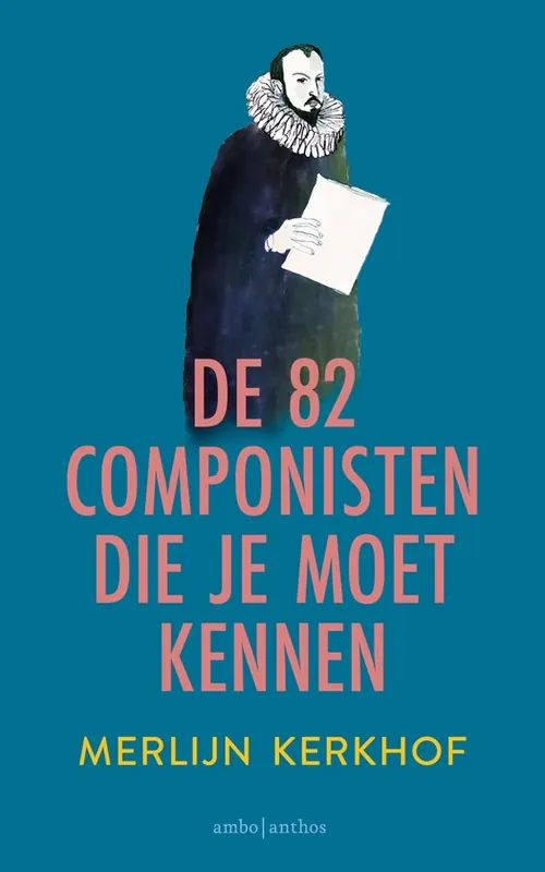 De 82 componisten die je moet kennen Laatste Versie