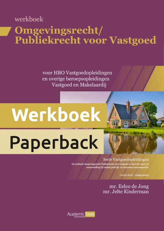 Omgevingsrecht / Publiekrecht voor Vastgoed / Editie 2024-2025 Werkboek Gratis Verzending