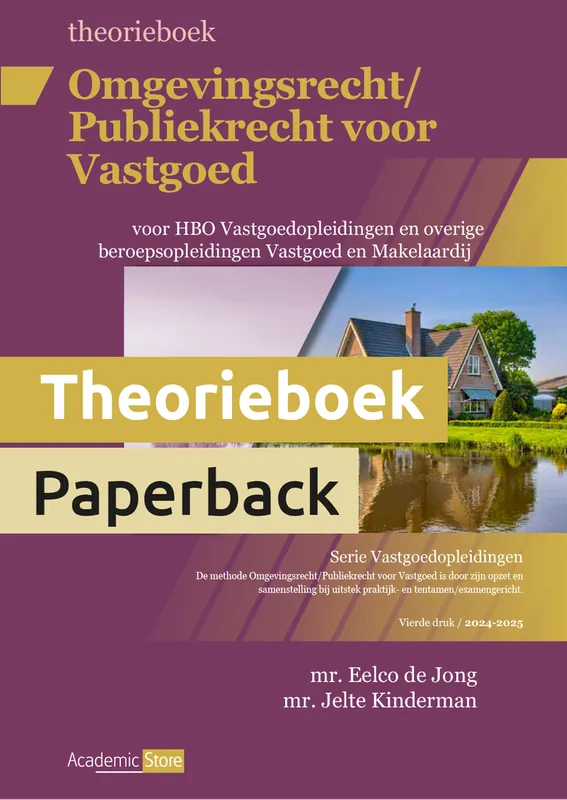 Omgevingsrecht / Publiekrecht voor Vastgoed / Editie 2024-2025 Theorieboek Alleen Vandaag