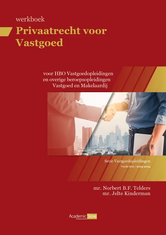 Privaatrecht voor Vastgoed - Werkboek / Editie 2023-2024 Premium