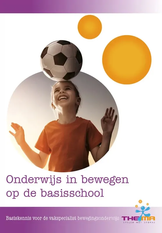 Hete Deal Onderwijs in bewegen op de basisschool / Druk 3