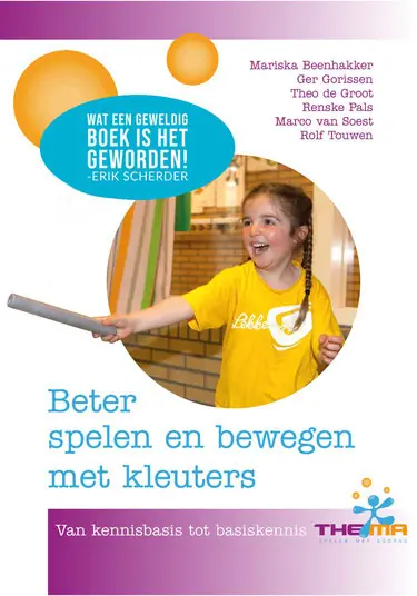Snelle Levering Beter spelen en bewegen met kleuters / Druk 3
