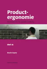 Productergonomie. Ontwerpen voor nut, gebruik en beleving. Deel 2b. Laatste Kans