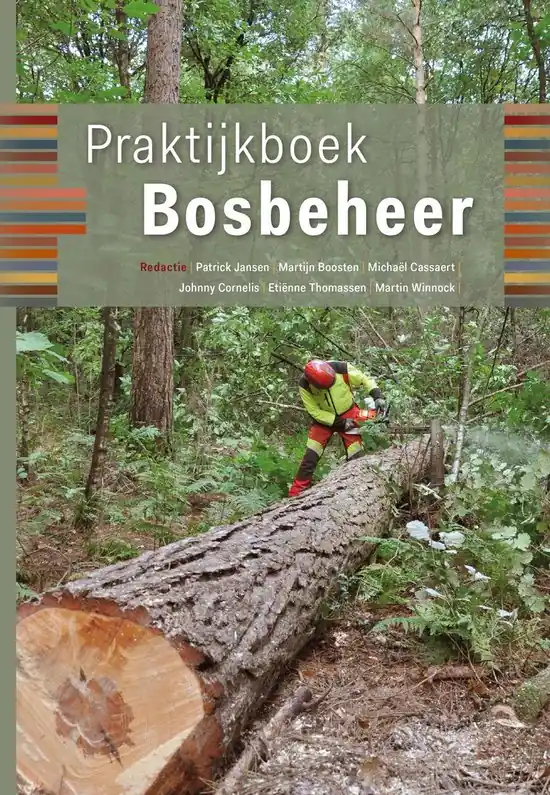 Premium Praktijkboek bosbeheer / 2e herziene druk