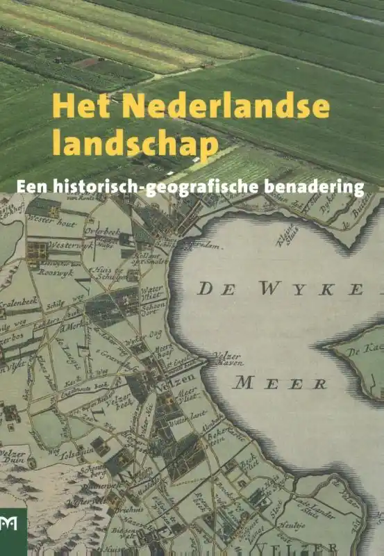 Laatste Versie Het Nederlandse landschap / druk 10 (Heruitgave)