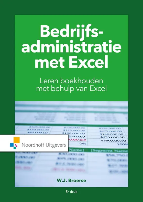 Bedrijfsadministratie met Excel / Druk 5 Betaalbaar