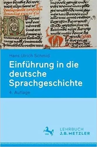 Einfuhrung in die deutsche Sprachgeschichte / 4. Auflage Lage Kosten