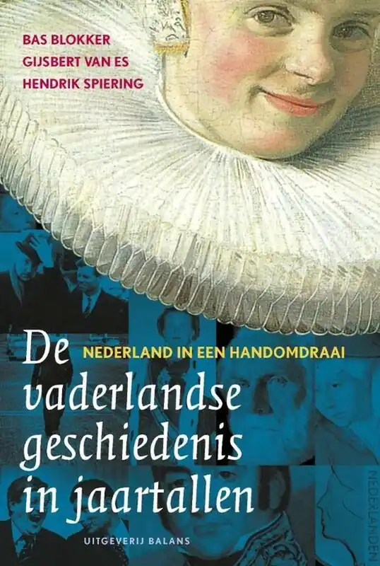 Gratis Verzending De Vaderlandse Geschiedenis In Jaartallen