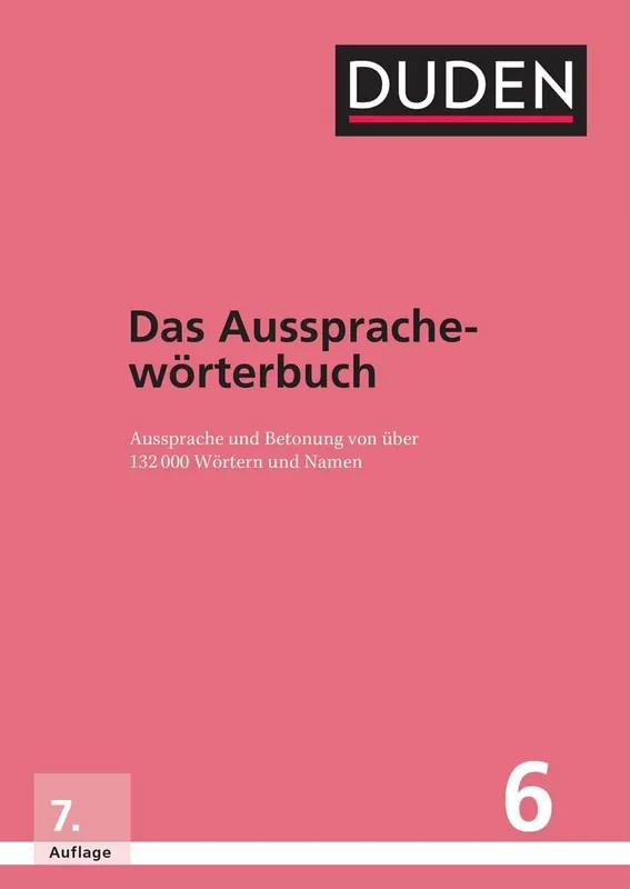 Populair Der Duden in 12 Banden: 6 - Das Ausspracheworterbuch