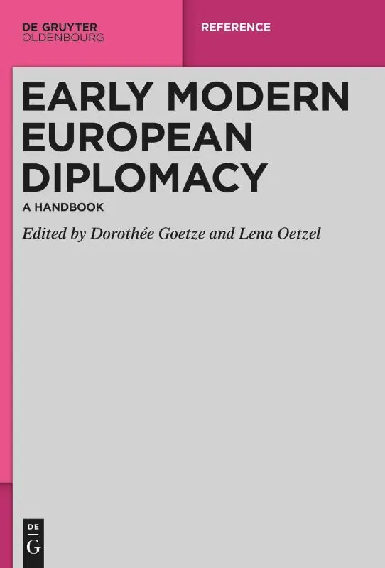 Early Modern European Diplomacy Bestel Nu