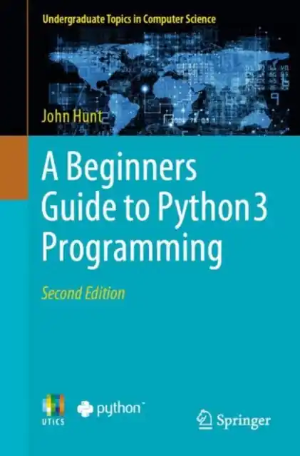 A Beginners Guide to Python 3 Programming / 2nd edition Betaalbaar