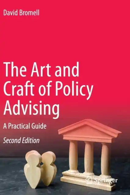 The Art and Craft of Policy Advising / 2nd edition Rechtstreeks Van De Fabrikant