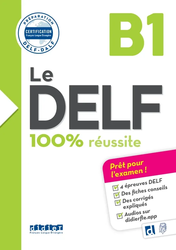 Gecertificeerd Le DELF B1 - 100% réussite (nouvelle édition)