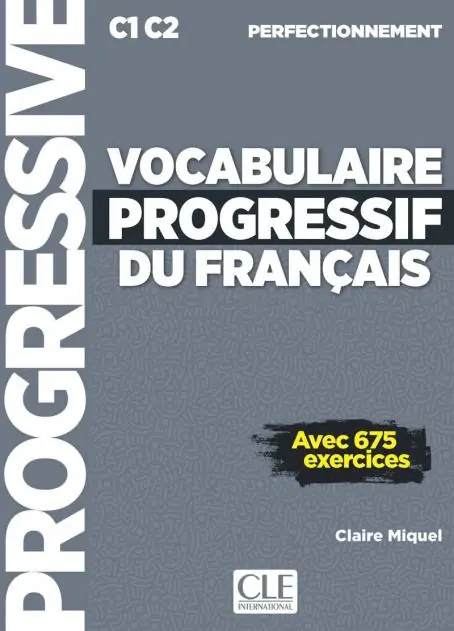 Vocabulaire progressif du français perfectionnement (C1/C2) - Livre Nieuw