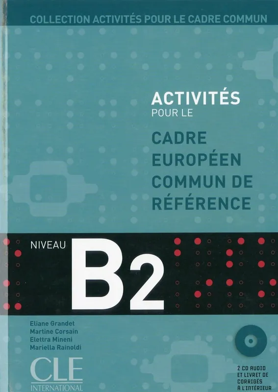 Activités pour le cadre européen commun de référence: niveau B2 Laatste Kans