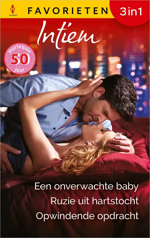 Een onverwachte baby / Ruzie uit hartstocht / Opwindende opdracht Nieuw