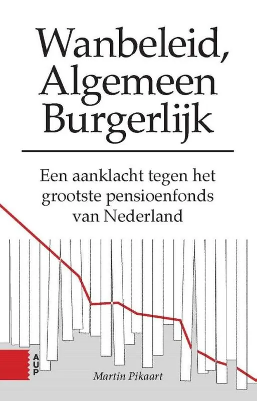 Betrouwbaar Wanbeleid, algemeen burgerlijk