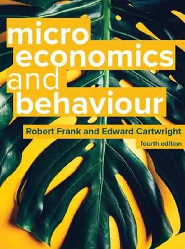 Microeconomics and Behaviour / 4th edition Lage Kosten