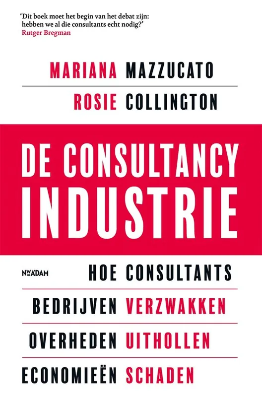 Voordeelprijs De consultancy industrie