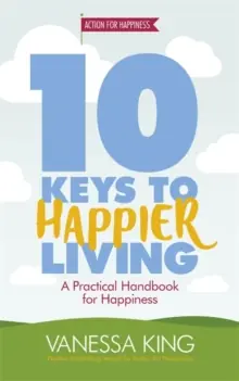 Weekendaanbieding 10 Keys to Happier Living