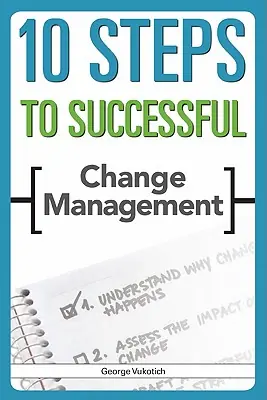 Hete Deal 10 Steps to Successful Change Management