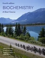 Biochemistry: A Short Course / 4th edition Nieuw