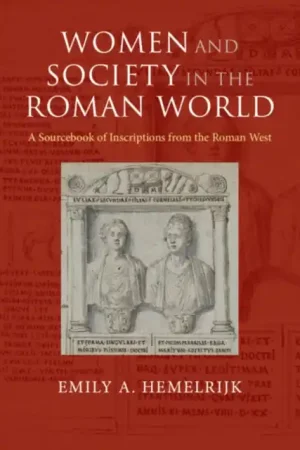 Women and Society in the Roman World Premium