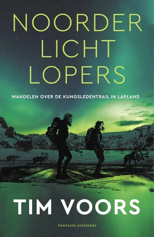 Gereduceerde Prijs Inspirerend wandelen met Tim Voors 3 - Noorderlichtlopers