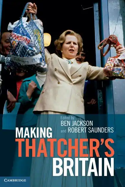 Making Thatcher's Britain Must-Have