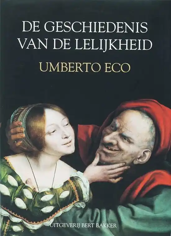 Geschiedenis Van De Lelijkheid Voordeelprijs