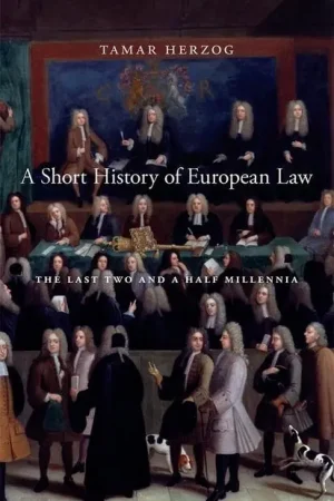 A Short History of European Law Aanbieding