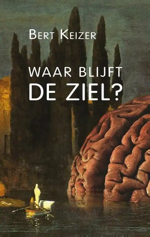 Koop Online Waar Blijft De Ziel? Los Exemplaar Essay Maand Vd Filosofie 2012 / Druk 1