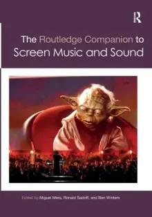 Hoge Kwaliteit The Routledge Companion to Screen Music and Sound