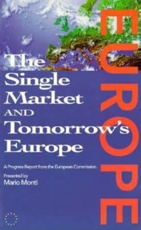 The Single Market and Tomorrow's Europe Gereduceerde Prijs
