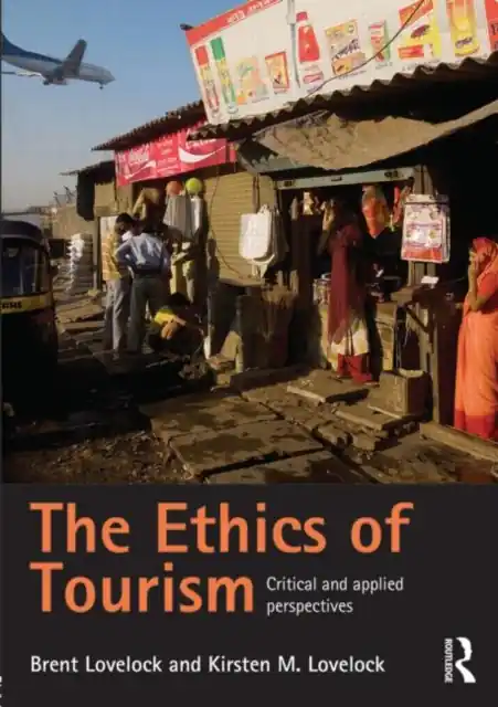 Betrouwbaar The Ethics of Tourism