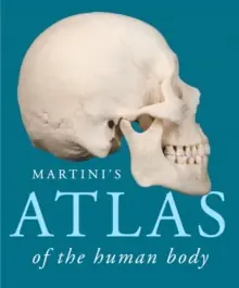 Martini's Atlas of the Human Body / 10th Edition Nieuw