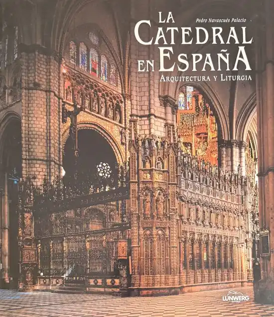 La Catedral En España: Arquitectura Y Liturgia Snelle Levering