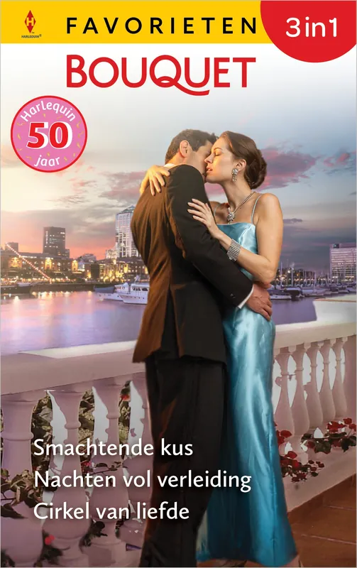 Smachtende kus / Nachten vol verleiding / Cirkel van liefde Must-Have
