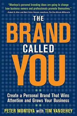 Lage Prijs The Brand Called You: Make Your Business Stand Out in a Crowded Marketplace