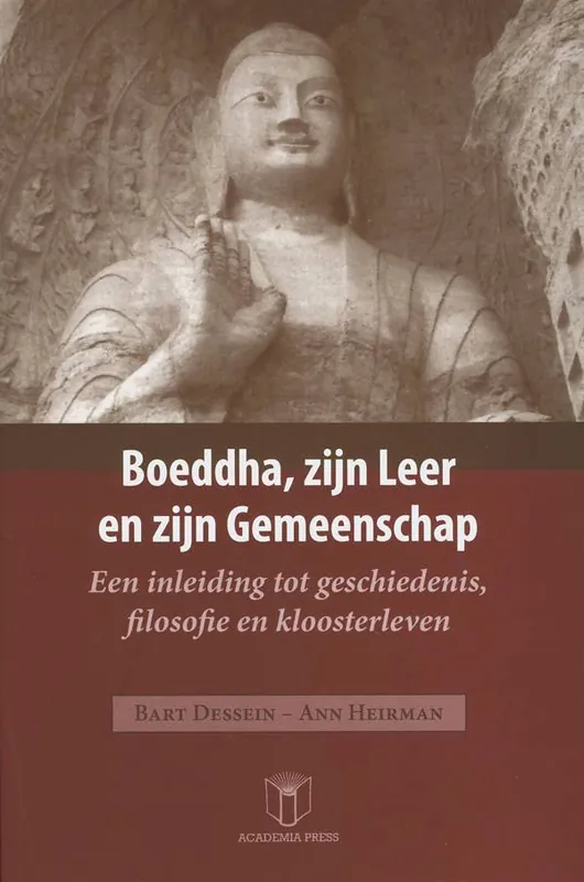 Direct Verzonden Boeddha, zijn leer en zijn gemeenschap / Druk 1