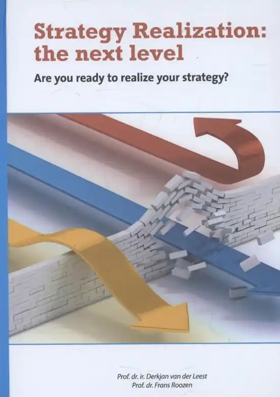 Betrouwbaar Strategy realization: the next level