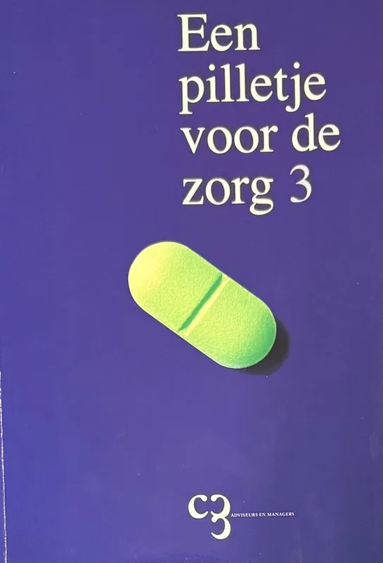 Een Pilletje voor de Zorg 3 Uitverkoop