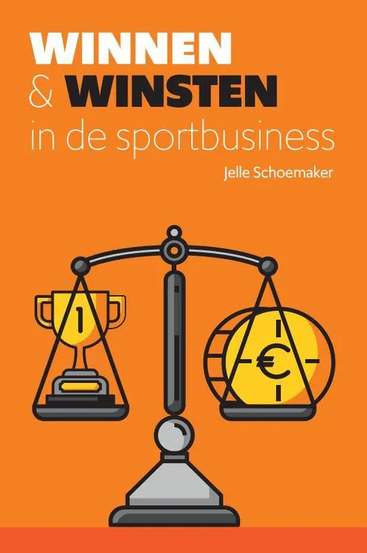 Winnen & winsten in de sportbusiness / Druk 1 Weekendaanbieding