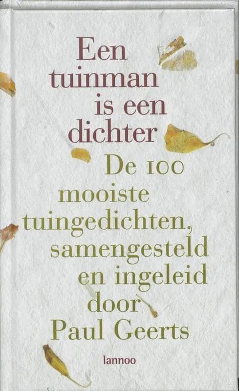 Populair Een Tuinman Is Een Dichter