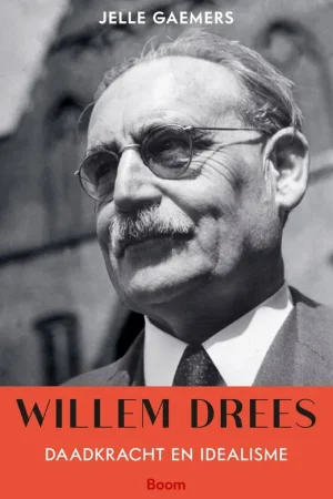 Willem Drees / Druk 1 Gereduceerde Prijs