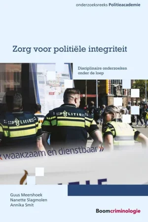 Zorg voor politiële integriteit / Druk 1 Uitverkoop