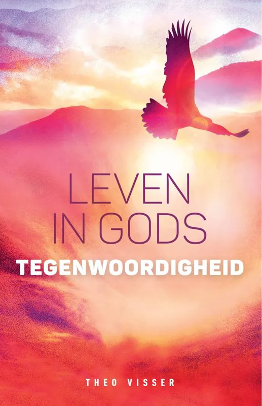 Beperkt Aanbod Leven in Gods tegenwoordigheid / Druk 1